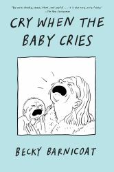 Cry When the Baby Cries