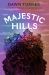 Majestic Hills : A Novel
