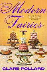 The Modern Fairies : A Novel