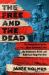The Free and the Dead : The Untold Story of the Black Seminole Chief, the Indigenous Rebel, and America's Forgotten War
