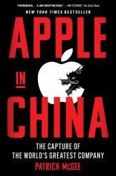 Apple in China : The Capture of the World's Greatest Company