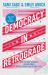 Democracy in Retrograde : How to Make Changes Big and Small in Our Country and in Our Lives