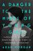 A Danger to the Minds of Young Girls : Margaret C. Anderson, Book Bans, and the Fight to Modernize Literature