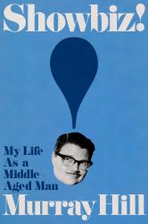 Showbiz! : My Life As a Middle-Aged Man