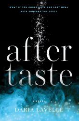 Aftertaste : A Novel