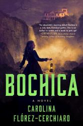 Bochica : A Novel
