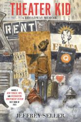 Theater Kid : A Broadway Memoir