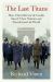 The Last Titans : How Churchill and de Gaulle Saved Their Nations and Transformed the World