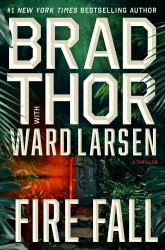 Fire Fall : A Novel