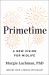 Primetime : A New Vision for Midlife