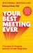 Your Best Meeting Ever : 7 Principles for Designing Meetings That Get Things Done