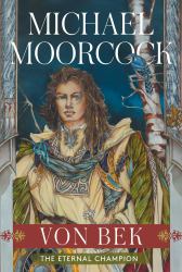 Von Bek : The Warhound and the World's Pain and the City in the Autumn Stars