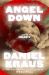Angel Down : A Novel