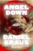 Angel Down : A Novel