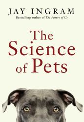 The Science of Pets