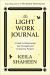 The Light Work Journal : A Guide to Illuminating Your Strengths and Living Your Purpose
