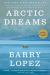 Arctic Dreams Arctic Dreams