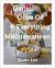 Garlic, Olive Oil + Everything Mediterranean : Simple Recipes for the Home Cook (a Cookbook)
