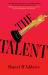 The Talent : A Novel