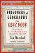 Prisoners of Geography: the Quiz Book : How Much Do You Really Know about the World?