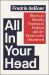 All in Your Head : Illness As Identity, Trauma As Fashion, and the Desire to Be Disordered