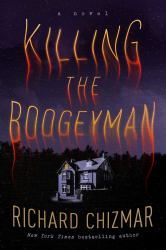 Killing the Boogeyman