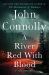 A River Red with Blood : A Thriller
