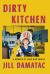 Dirty Kitchen : A Memoir of Food and Family