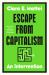 Escape from Capitalism : An Intervention Escape from Capitalism : An Intervention