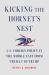 Kicking the Hornet's Nest : U. S. Foreign Policy in the Middle East from Truman to Trump Kicking the Hornet's Nest : U. S. Foreign Policy in the Middle East from Truman to Trump