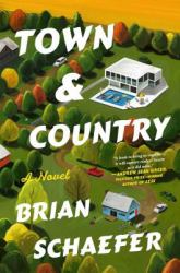 Town and Country : A Novel