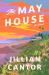 The May House : A Novel The May House : A Novel