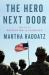 The Hero Next Door : Stories of Patriotism and Purpose