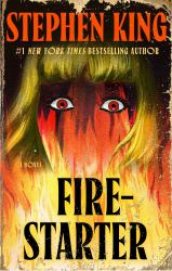 Firestarter : A Novel