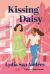 Kissing Daisy : A Novel Kissing Daisy : A Novel