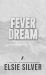 Fever Dream : A Novel