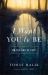 I Want You to Be : On the God of Love