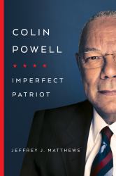 Colin Powell : Imperfect Patriot