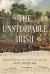 The Unstoppable Irish : Songs and Integration of the New York Irish, 1783-1883