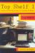 Top Shelf : Reading and Writing the Best in Australian TV Drama Top Shelf : Reading and Writing the Best in Australian TV Drama