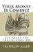 Your Money Is Coming! : Get Ready for the Increase $$$