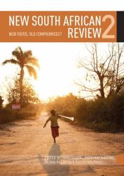 New South African Review 2 : New Paths, Old Compromises?