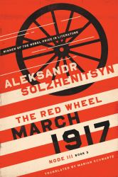 March 1917 : The Red Wheel, Node III, Book 3