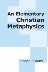 An Elementary Christian Metaphysics
