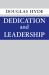 Dedication and Leadership