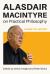 Alasdair MacIntyre on Practical Philosophy : Essential Works