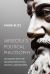 Aristotle's Political Philosophy : An Inquiry into the Nicomachean Ethics, Politics, and Rhetoric