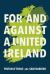 For and Against a United Ireland