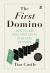 The First Domino : How to Land Your First Client in 90 Days or Under