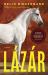 Lázár : A Novel